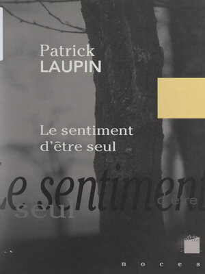 cover image of Le sentiment d'être seul